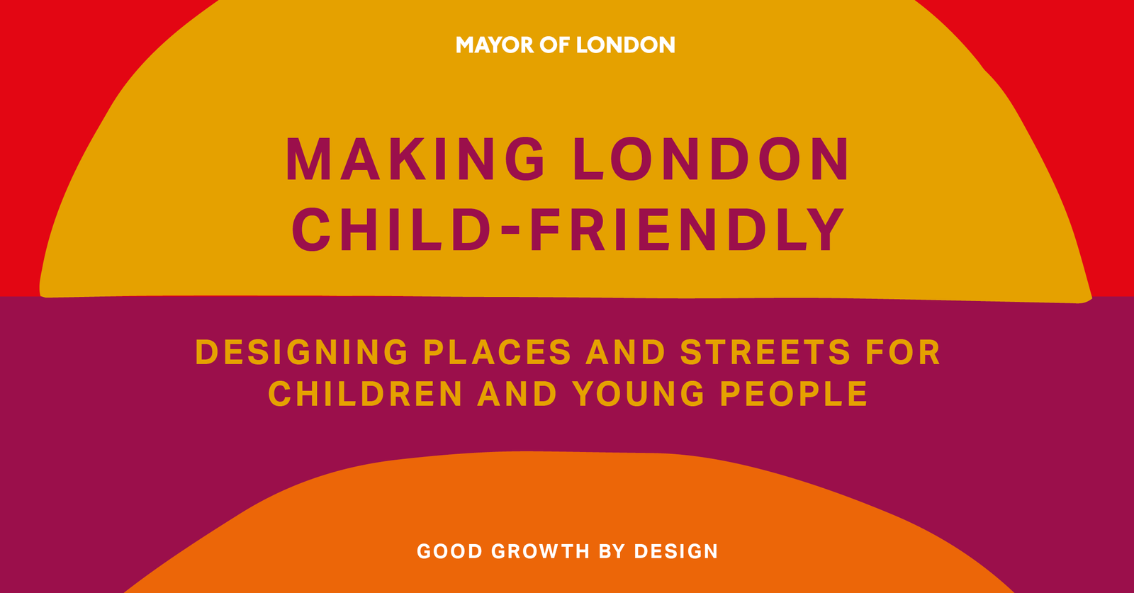 Making London Child-Friendly